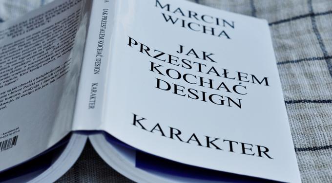 Как спрях да обичам дизайна - преглед на книгата на Марчин Уичи